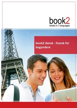 Paperback book2 dansk - fransk for begyndere: En bog i 2 sprog [Danish] Book