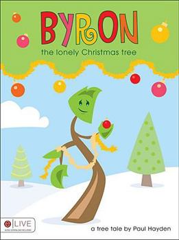 Paperback Byron the Lonely Christmas Tree Book