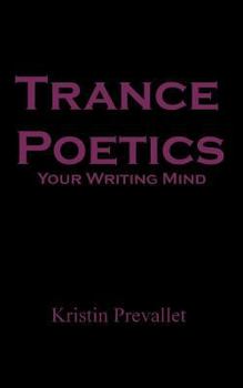 Paperback Trance Poetics: Your Writing Mind Book