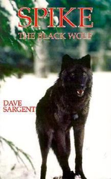 Paperback Spike, the Black Wolf Book