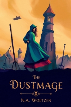 Paperback The Dustmage: Book One of the Dustmage Archives [Large Print] Book