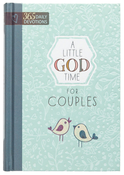 A Little God Time for Couples (Faux Leather Gift Edition): 365 Daily Devotions