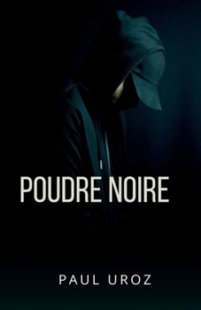 Paperback Poudre noire [French] Book