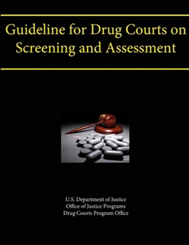 Paperback Guideline for Drug Courts on Screening and Assessment Book