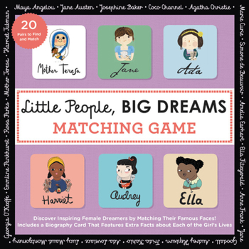 Hardcover Little People, Big Dreams Matching Game: Put Your Brain to the Test with All the Girls of the Little People, Big Dreams Series! Book