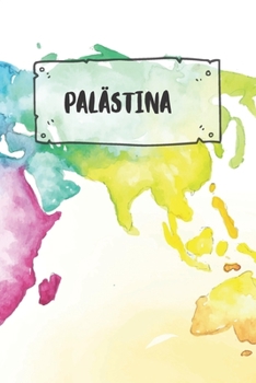 Palästina: Punktiertes Reisetagebuch Notizbuch oder Reise Notizheft Gepunktet - Reisen Journal für Männer und Frauen mit Punkten (German Edition)