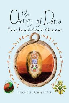 Paperback The Charms of Daria: The Sandstone Charm Book