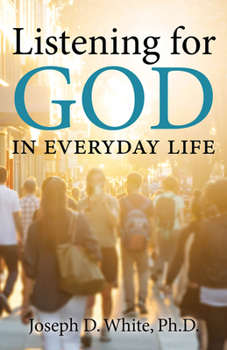 Paperback Listening for God in Everyday Life Book