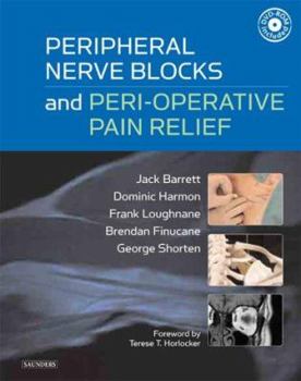 Hardcover Peripheral Nerve Blocks and Peri-Operative Pain Relief [With DVD] Book