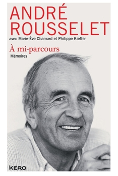 Paperback À mi-parcours: Mémoires [French] Book