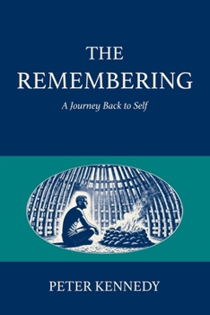 The Remembering: A Journey Back to Self