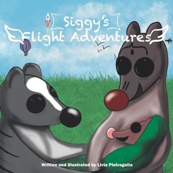 Paperback Siggy's Flight Adventures Book