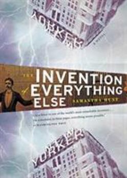 Paperback The Invention of Everything Else Book