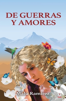 Paperback De guerras y amores [Spanish] Book