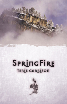 SpringFire - Book #3 of the DragonSpawn Cycle