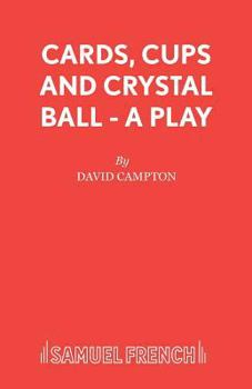 Paperback Cards, Cups and Crystal Ball - A Play Book