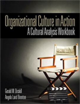 Paperback Organizational Culture in Action: A Cultural Analysis Workbook Book