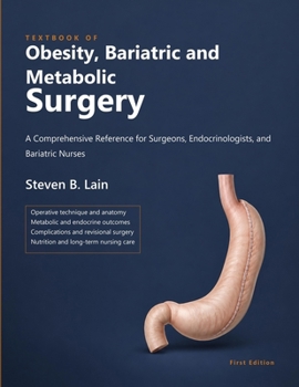 Paperback Textbook of Obesity, Bariatric and Metabolic Surgery: A Comprehensive Reference for Surgeons, Endocrinologists, and Bariatric Nurses Book
