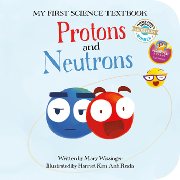 Board book Protons and Neutrons Book