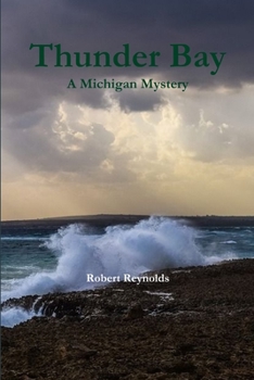 Paperback Thunder Bay: A Michigan Mystery Book