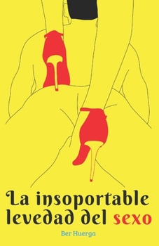 Paperback La insoportable levedad del sexo [Spanish] Book