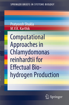 Paperback Computational Approaches in Chlamydomonas Reinhardtii for Effectual Bio-Hydrogen Production Book