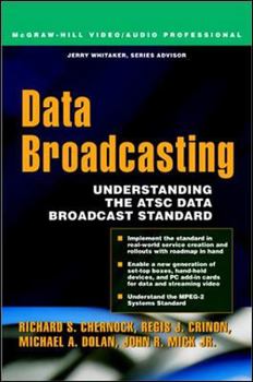 Hardcover Data Broadcasting: Understanding the ATSC Data Broadcast Standard Book