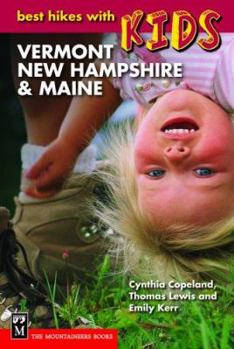 Paperback Best Hikes with Kids: Vermont, New Hampshire & Maine Book