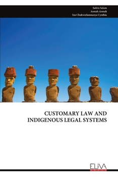 Paperback Customary Law and Indigenous Legal Systems Book