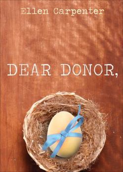 Paperback Dear Donor Book