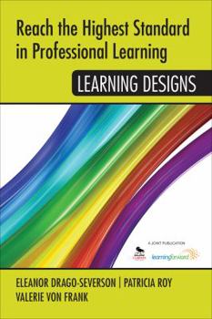 Paperback Reach the Highest Standard in Professional Learning: Learning Designs Book