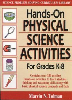 Paperback Hands-On Physical Science Activities: For Grades K-8 Book