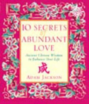 Paperback 10 Secrets of Abundant Love Book