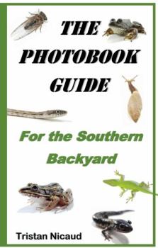 Paperback The Photobook Guide for the Southern Backyard Book