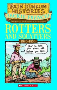 Paperback Rotters and Squatters: 1820-1850 Book