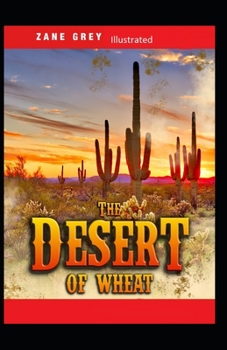Paperback The Desert of Wheat Illustrated Book