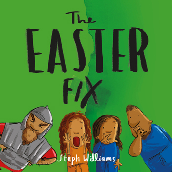 The Easter Fix - Book  of the Little Me, Big God