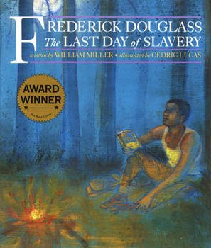 Paperback Frederick Douglass: The Last Day of Slavery Book
