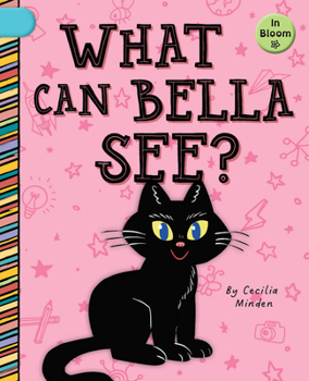 Library Binding What Can Bella See? Book