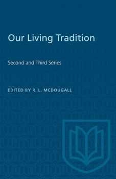 Paperback Our Living Tradition: Second and Third Series Book