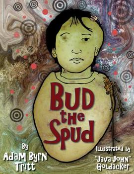 Hardcover Bud the Spud Book