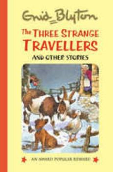 The Three Strange Travellers (Popular Rewards 9) - Book  of the Popular Rewards
