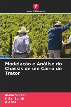 Paperback Modelação e Análise do Chassis de um Carro de Trator (Portuguese Edition) [Portuguese] Book
