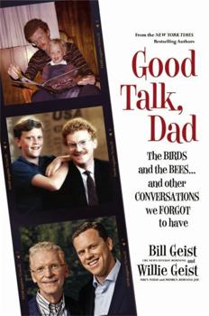 Hardcover Good Talk, Dad: The Birds and the Bees...and Other Conversations We Forgot to Have [Large Print] Book