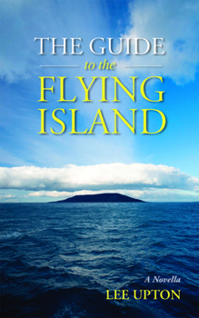 The Guide To The Flying Island