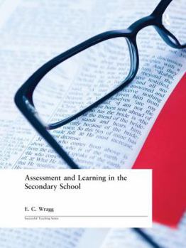 Hardcover Assessment and Learning in the Secondary School Book