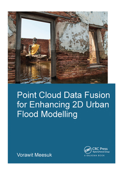 Hardcover Point Cloud Data Fusion for Enhancing 2D Urban Flood Modelling Book