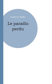Paperback Le paradis perdu [French] Book
