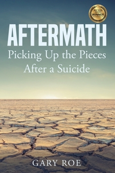Paperback Aftermath: Picking Up the Pieces After a Suicide Book