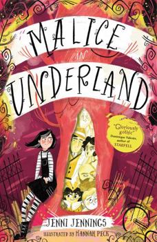 Malice in Underland: 1 (Malice's Adventures in Underland) - Book #1 of the Malice's Adventures in Underland